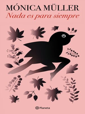 cover image of Nada es para siempre